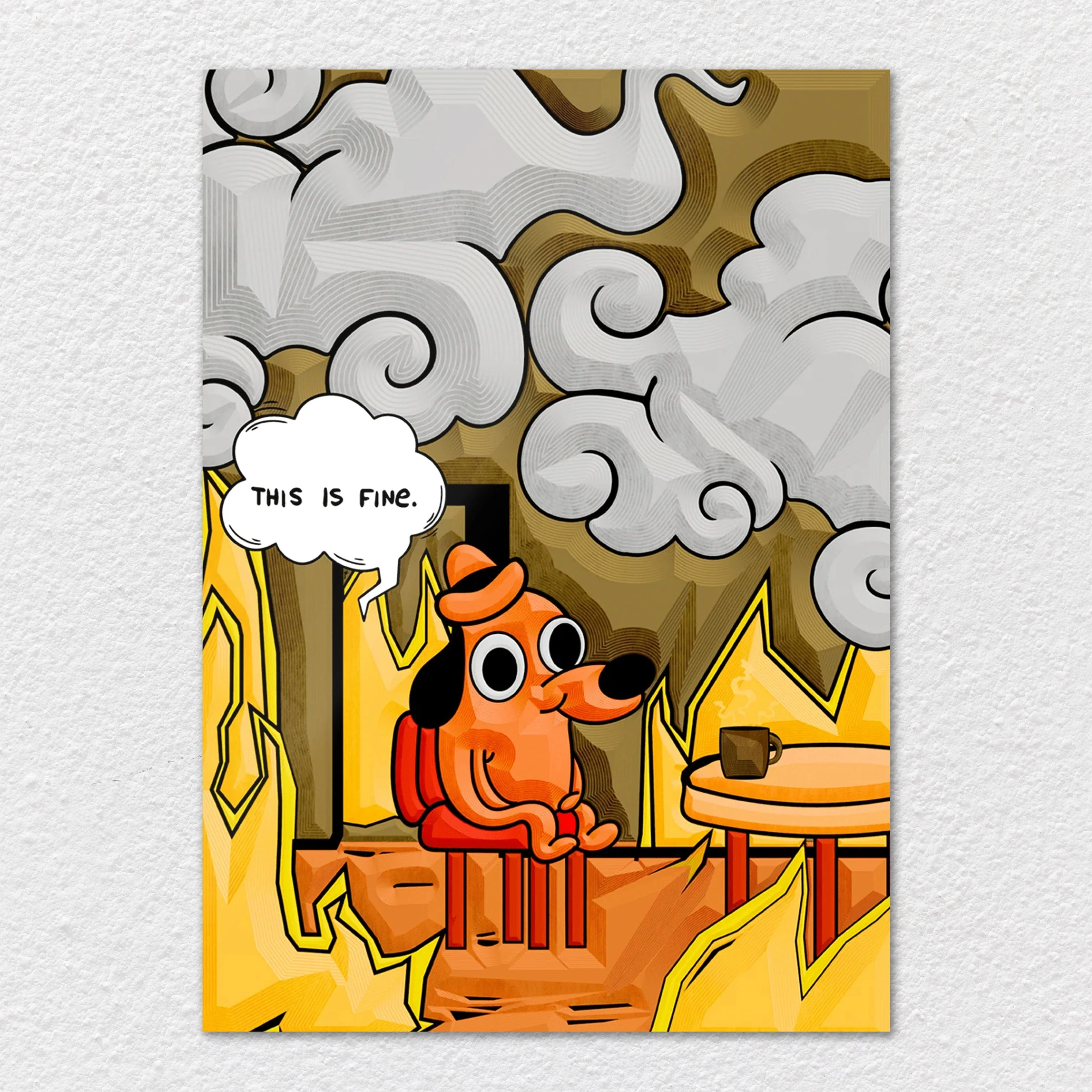 This Is Fine - Meme Metal Wall Art - Image 7
