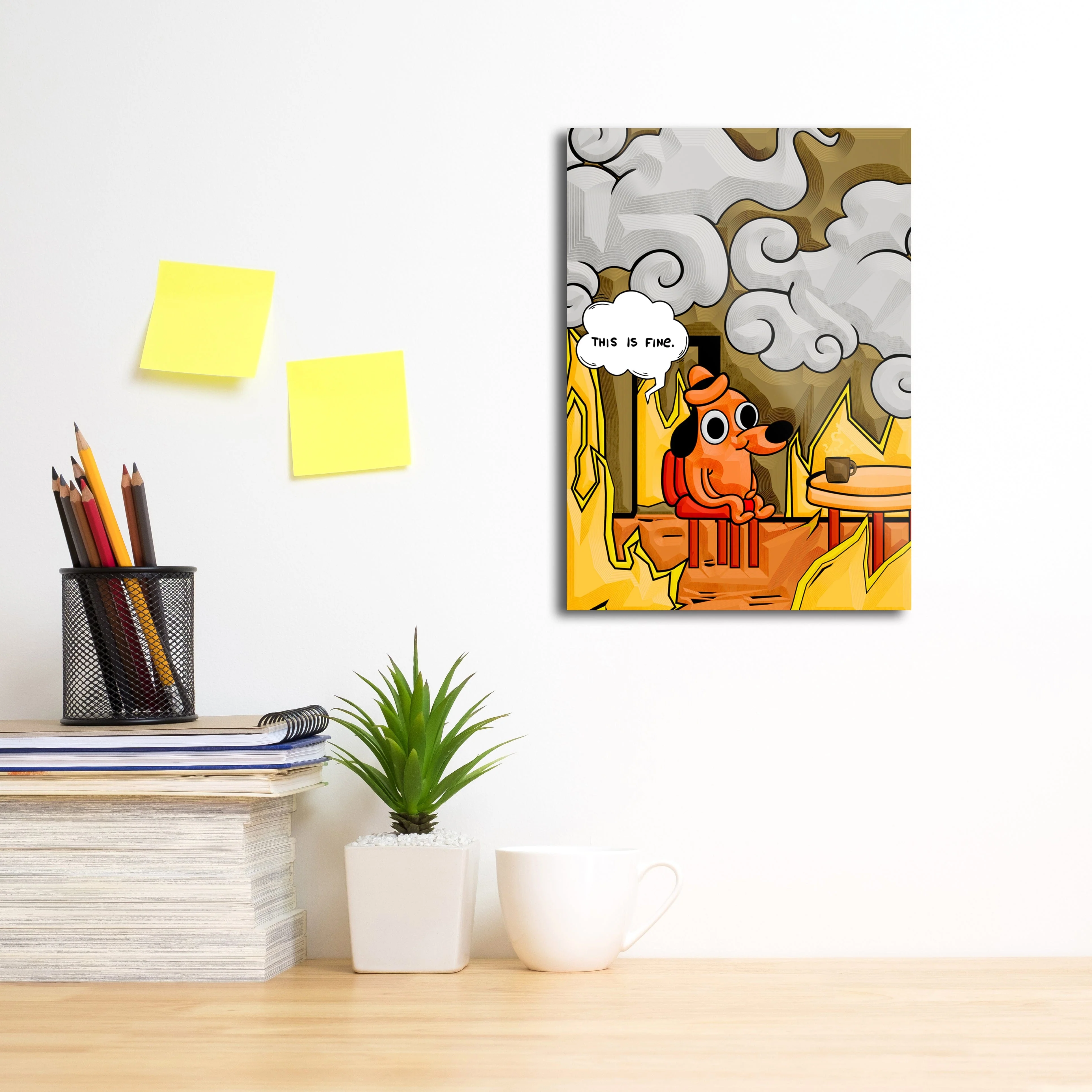 This Is Fine - Meme Metal Wall Art - Image 9