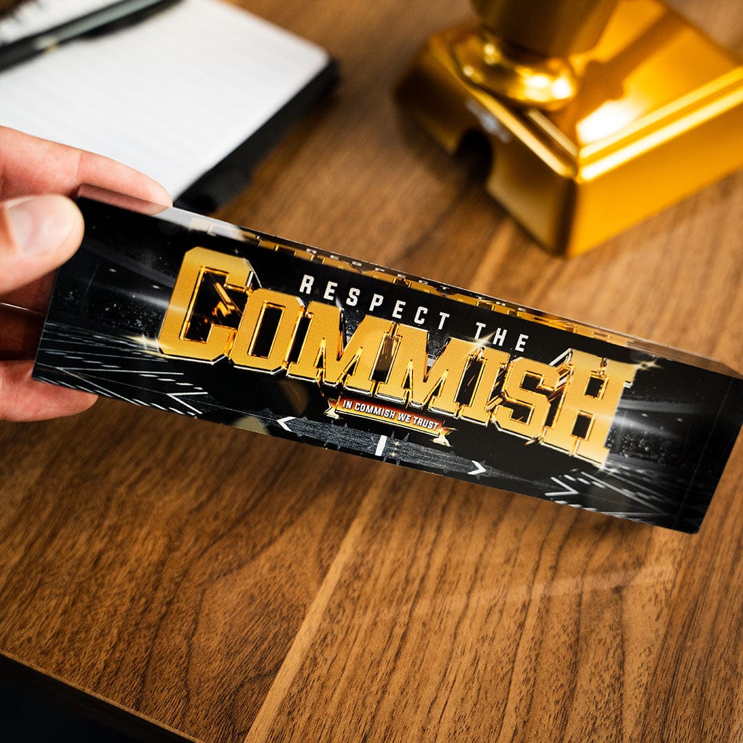 8" Respect the Commish Acrylic Desk Name Plate - Image 4