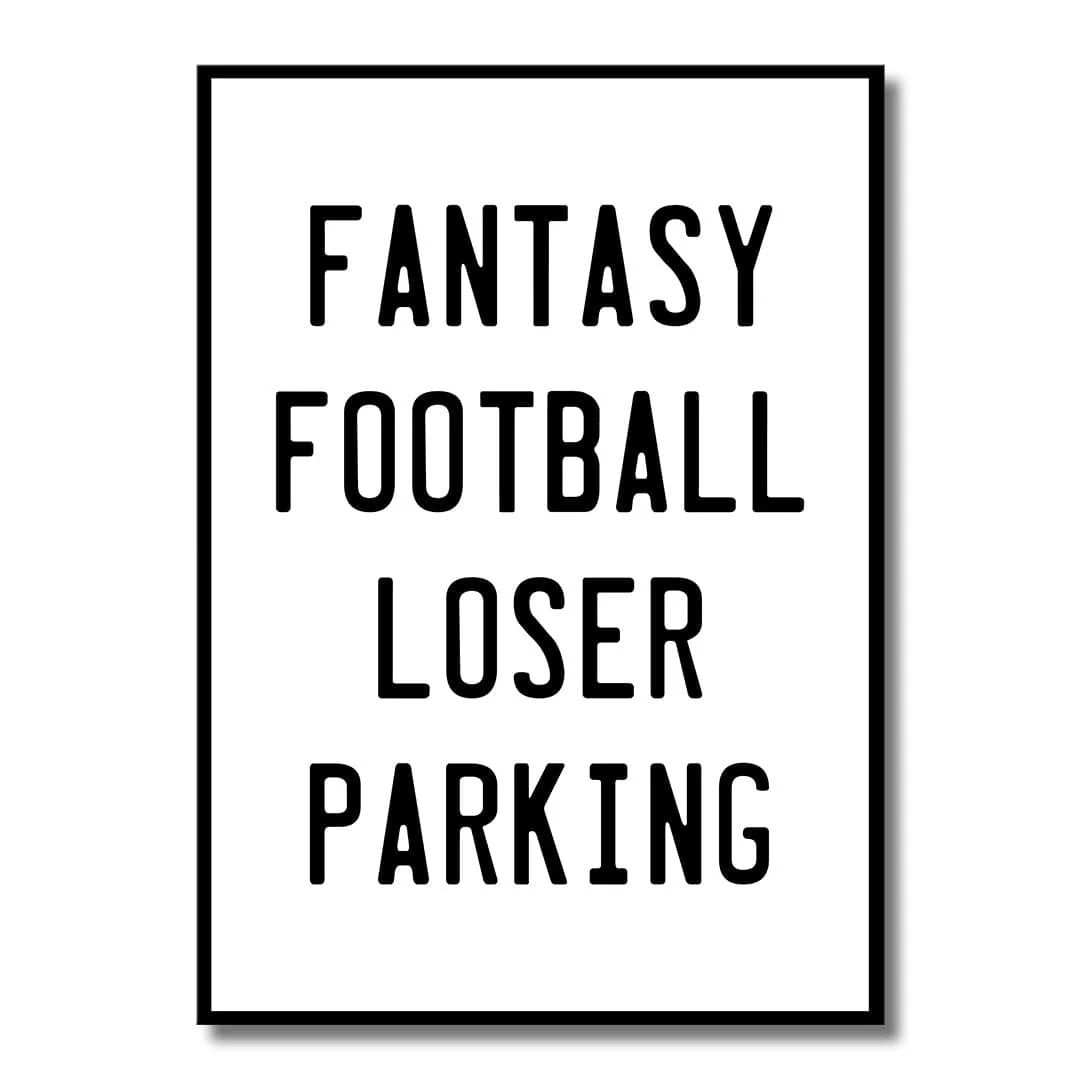 Fantasy Football Loser Parking - Metal Wall Art - Image 3