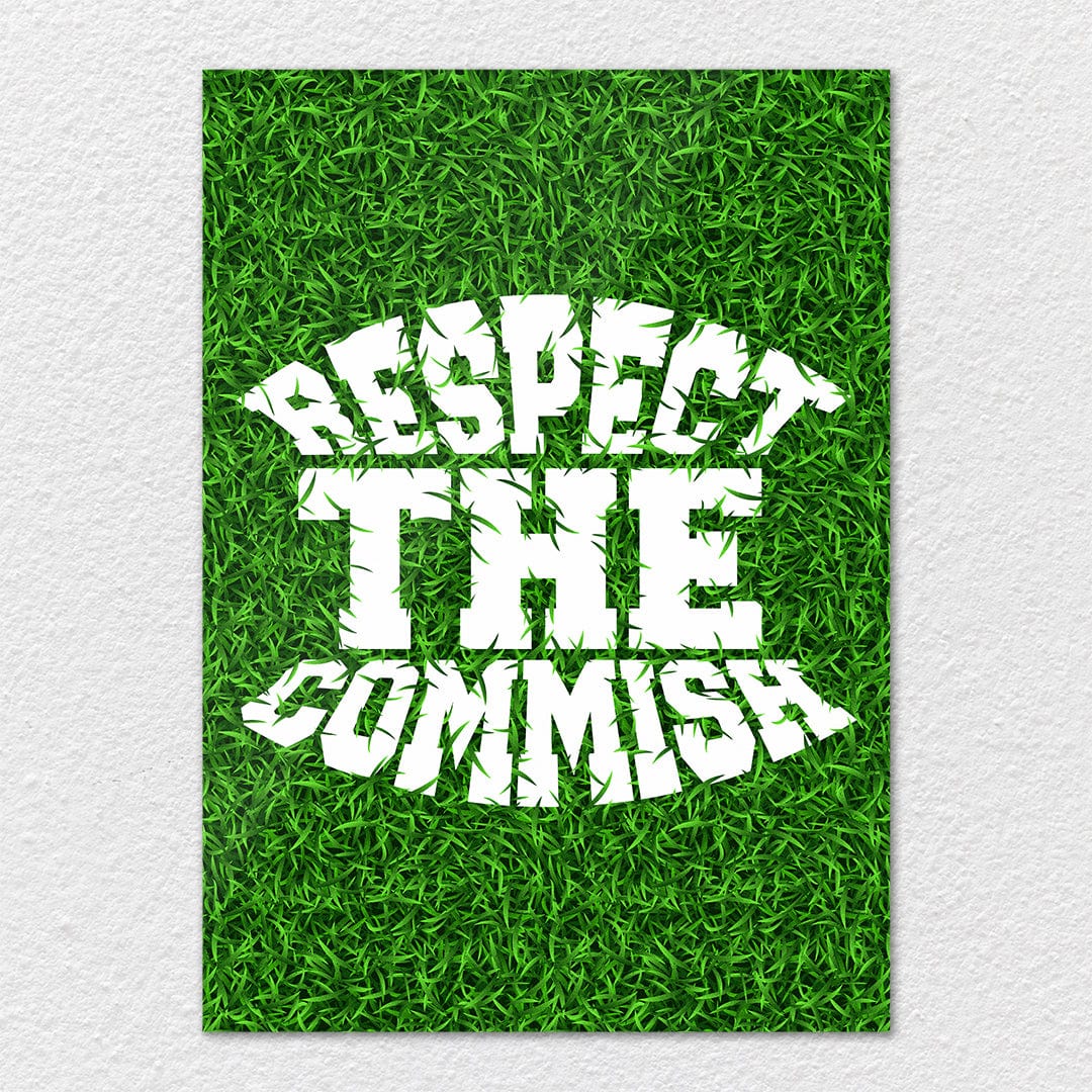 Respect The Commish Grass - Metal Wall Art - Image 7