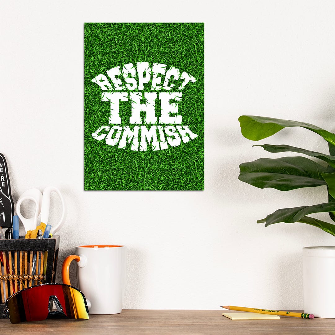 Respect The Commish Grass - Metal Wall Art - Image 8