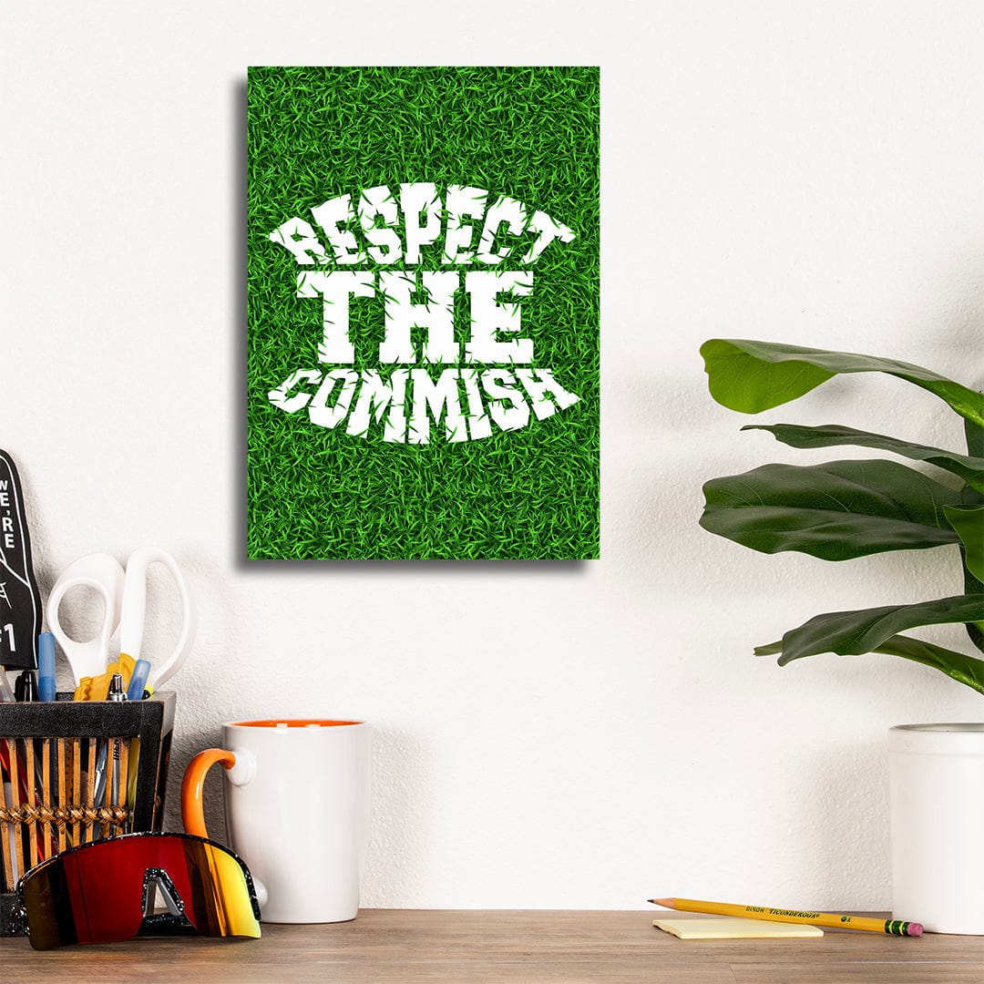 Respect The Commish Grass - Metal Wall Art - Image 9